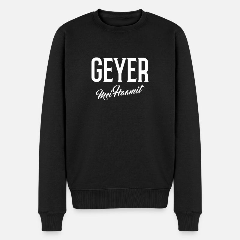 Geyer mei haamit - Männer Premium Bio Pullover - Schwarz