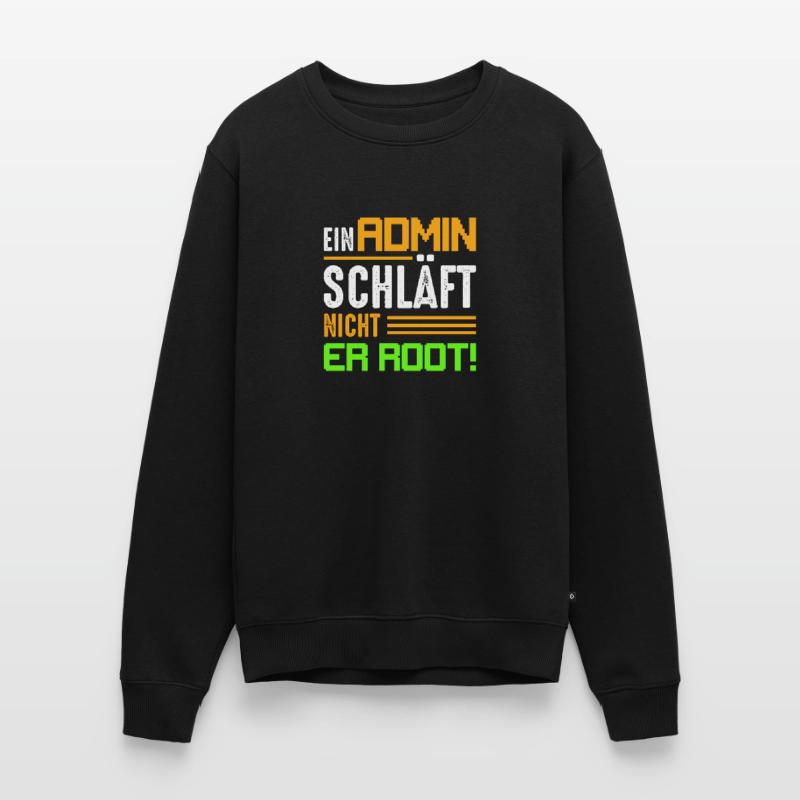 Ein Admin schläft nicht | Er Root! Programmierer I Männer Premium Bio Pullover