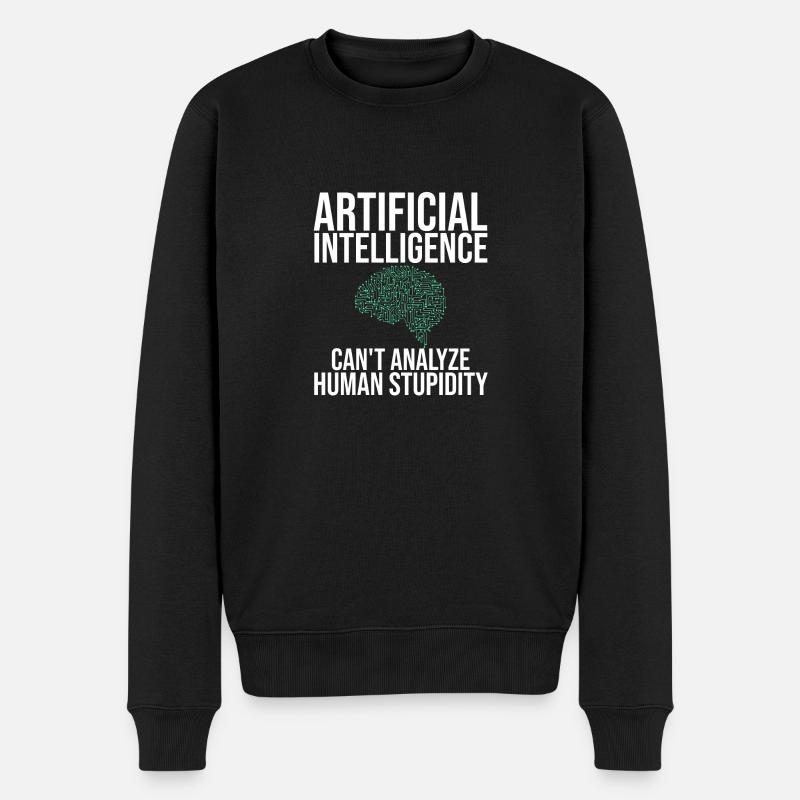 Artificial Intelligence Can't Analyze Stupidity - Men's Premium Organic Jumper - black