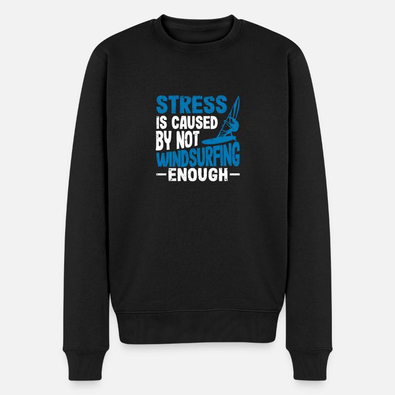 Stress wird durch zu wenig Windsurfen verursacht - Männer Premium Bio Pullover - Schwarz