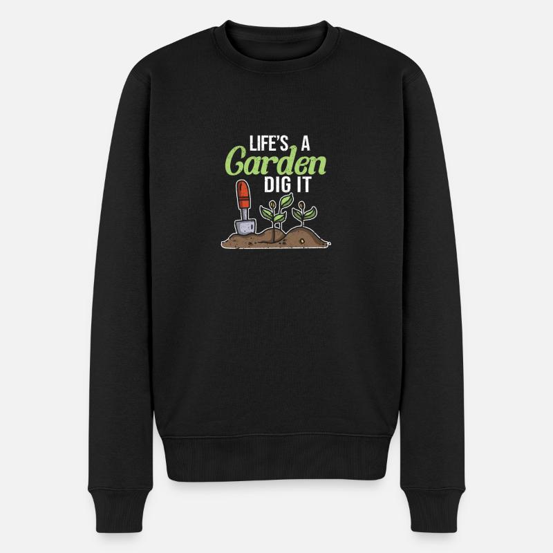 Life's a Garden Dig It Funny Farmer Gartenarbeit - Männer Premium Bio Pullover - Schwarz