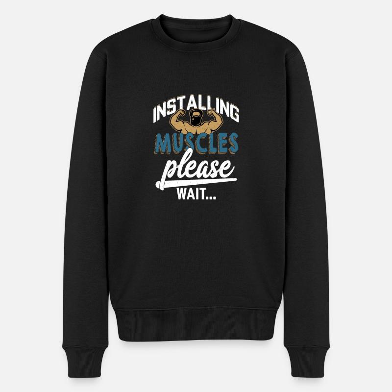 Installing Muscles Please Wait... Weight Lifting T - Männer Premium Bio Pullover - Schwarz