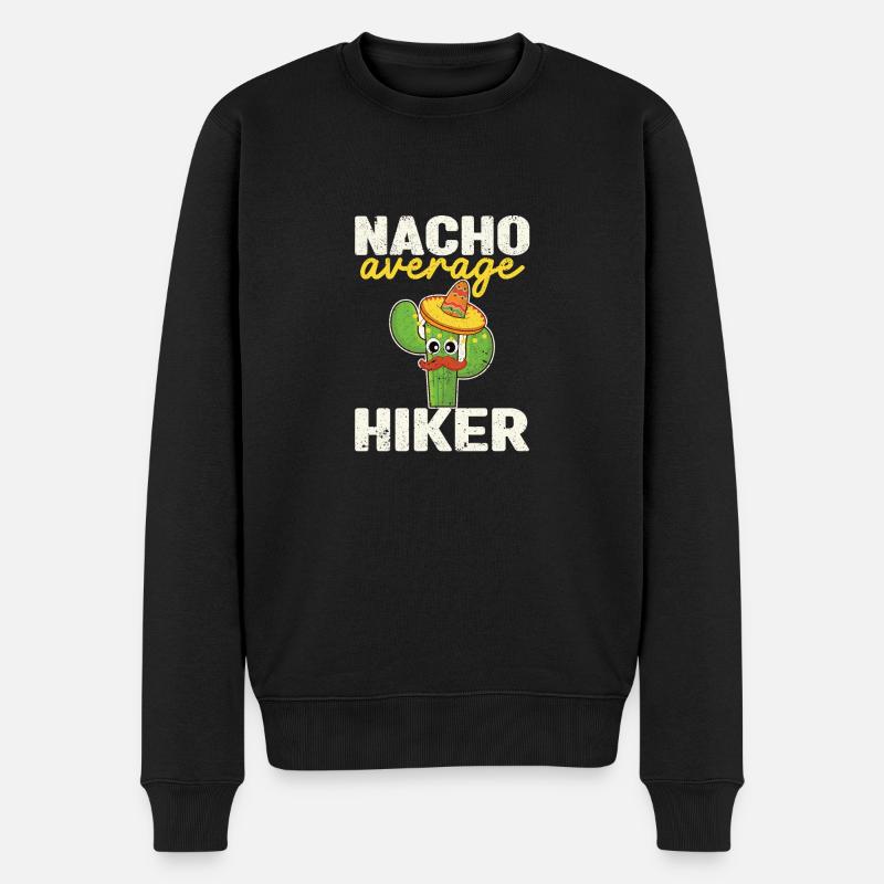 Nacho Average Hiker Funny - Pull Premium bio Homme - noir