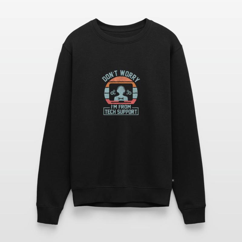 Don't Worry I'm From Tech Support Computer IT Sysa Männer Premium Bio Pullover