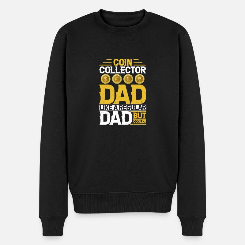 Coin Collecting Dad: Upgrading Fatherhood - Männer Premium Bio Pullover - Schwarz