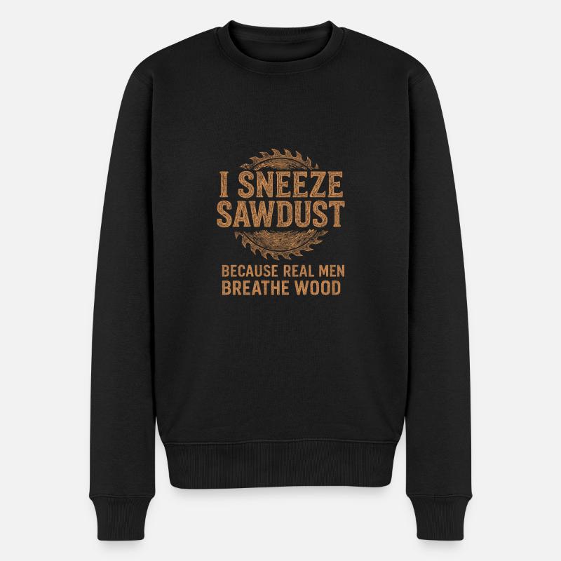 Ich niese Sägemehl - Männer Premium Bio Pullover - Schwarz