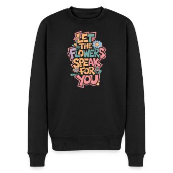 LASSEN SIE DIE BLUMEN FÜR SICH SPRECHEN - Männer Premium Bio Pullover - Schwarz - Vorne - Nico (187cm)