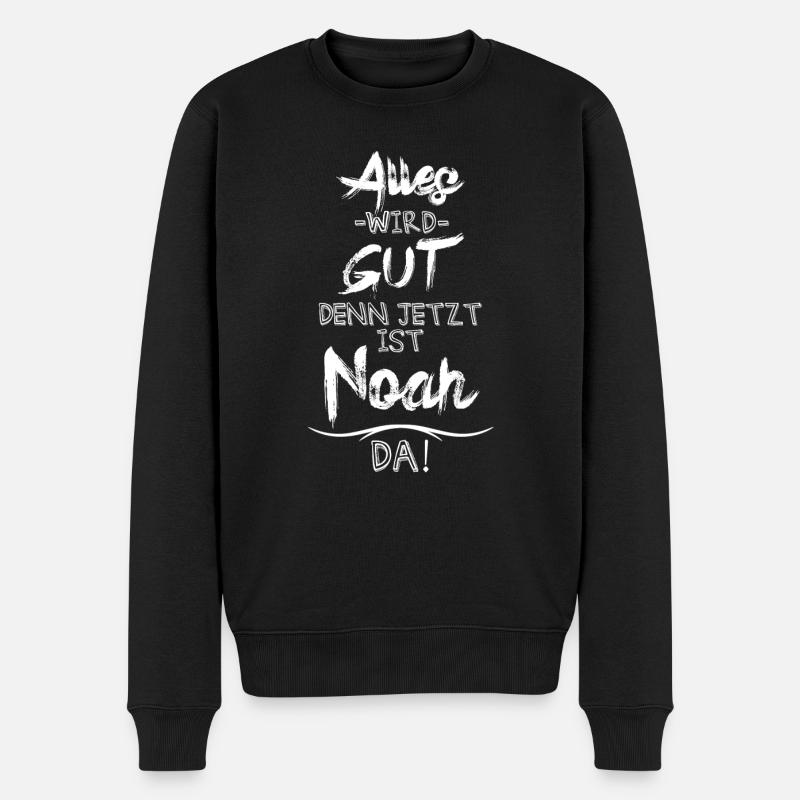 Alles wird gut denn jetzt ist Noah da - Männer Premium Bio Pullover - Schwarz