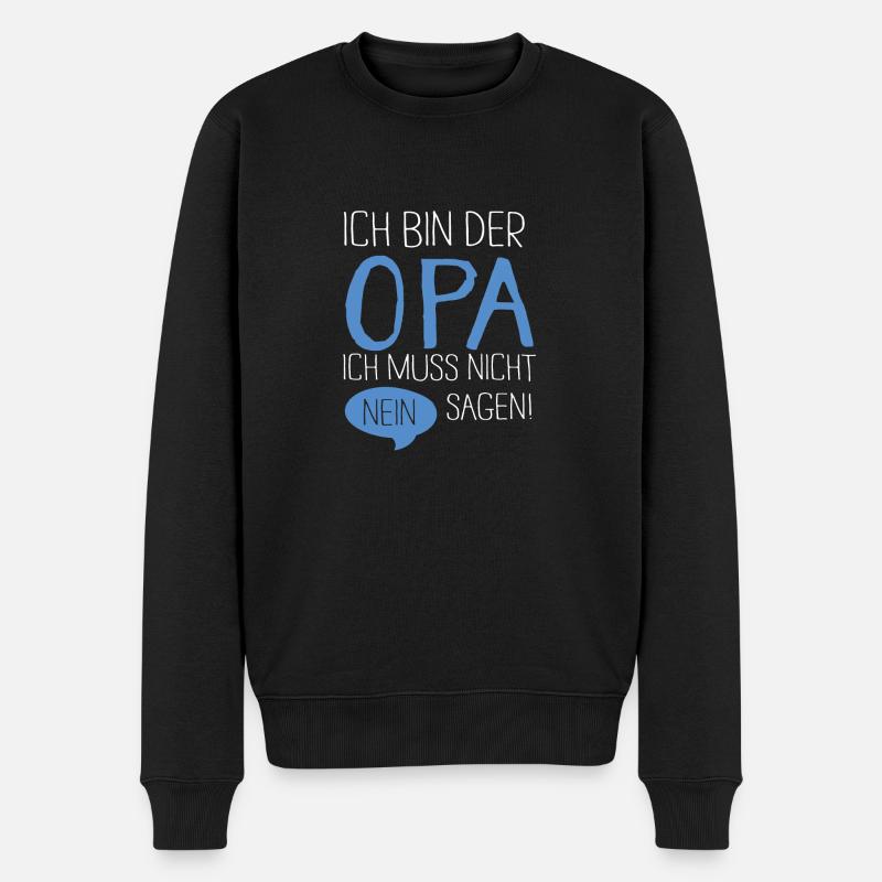 Der Opa muss nicht nein sagen - Männer Premium Bio Pullover - Schwarz