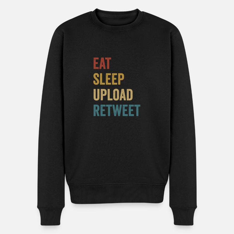 Eat Sleep Retweet hochladen - Männer Premium Bio Pullover - Schwarz