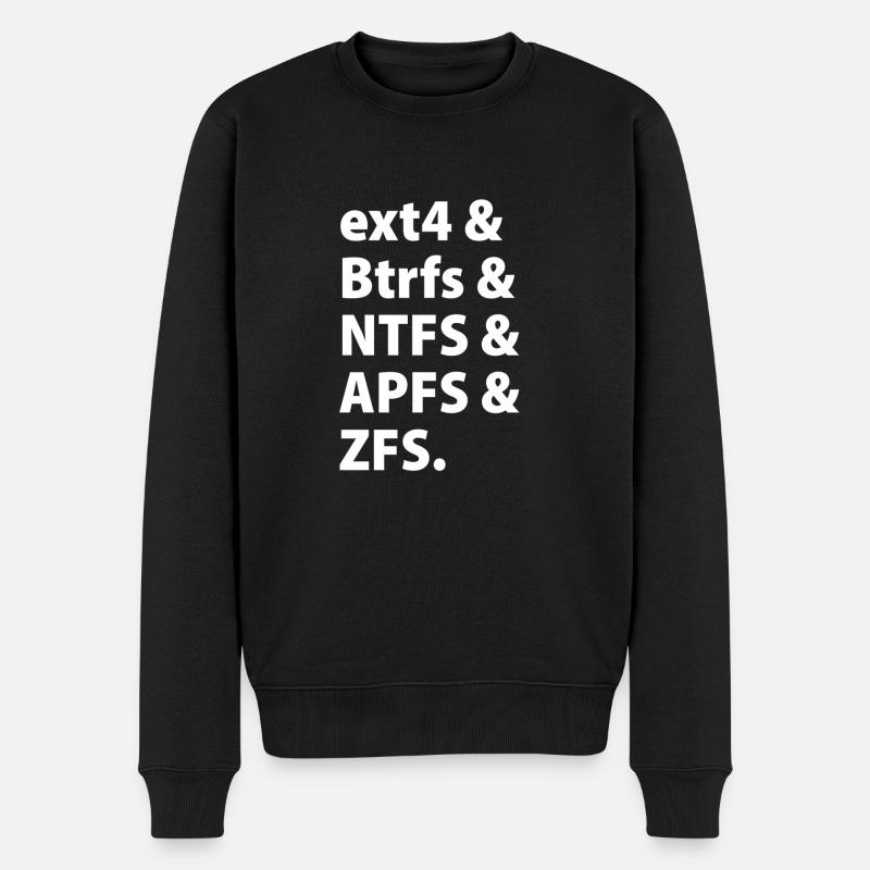 ext4 & Btrfs & NTFS & APFS & ZFS. - Pull Premium bio Homme - noir