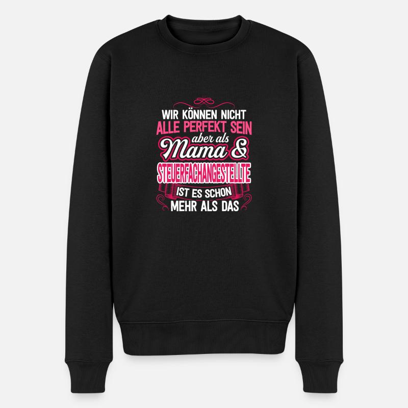 STEUERANGESTELLTE - Mama - Männer Premium Bio Pullover - Schwarz