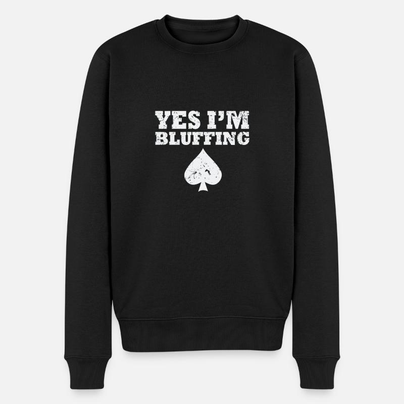 Je suis shirt Bluffer Poker - Pull Premium bio Homme - noir