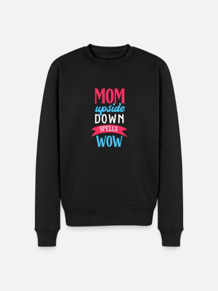 MOM Upside Down Spells WOW - Økologisk premium-sweatshirt til mænd - sort