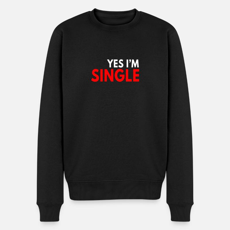 Yes I'm Single - Männer Premium Bio Pullover - Schwarz