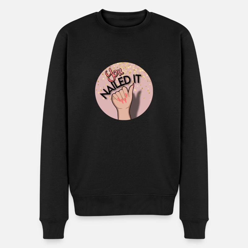 You nailed it! Du hast es geschafft! - Männer Premium Bio Pullover - Schwarz