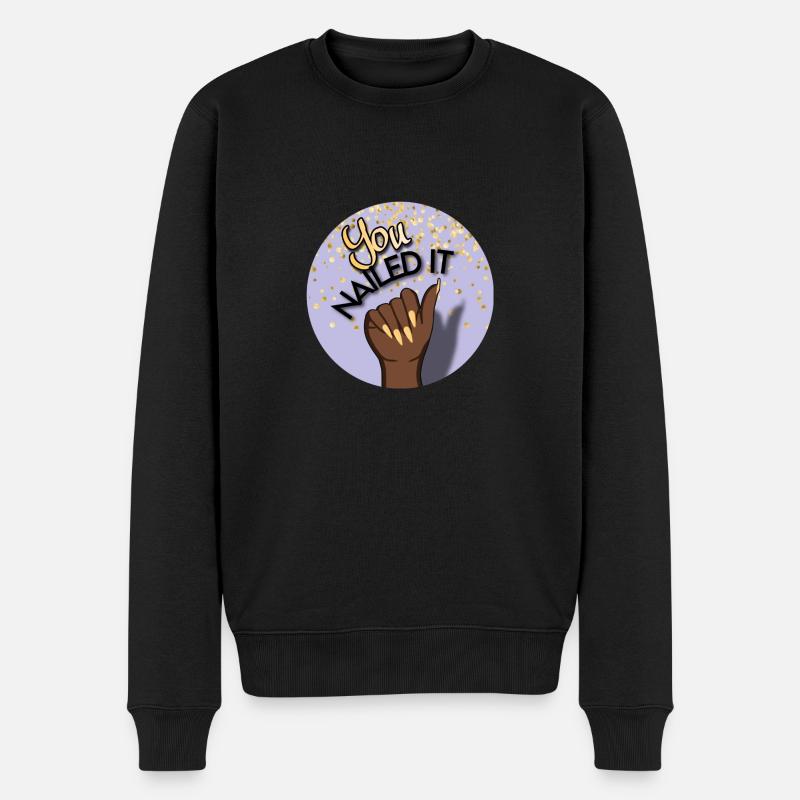 You nailed it! Du hast es geschafft! - Männer Premium Bio Pullover - Schwarz