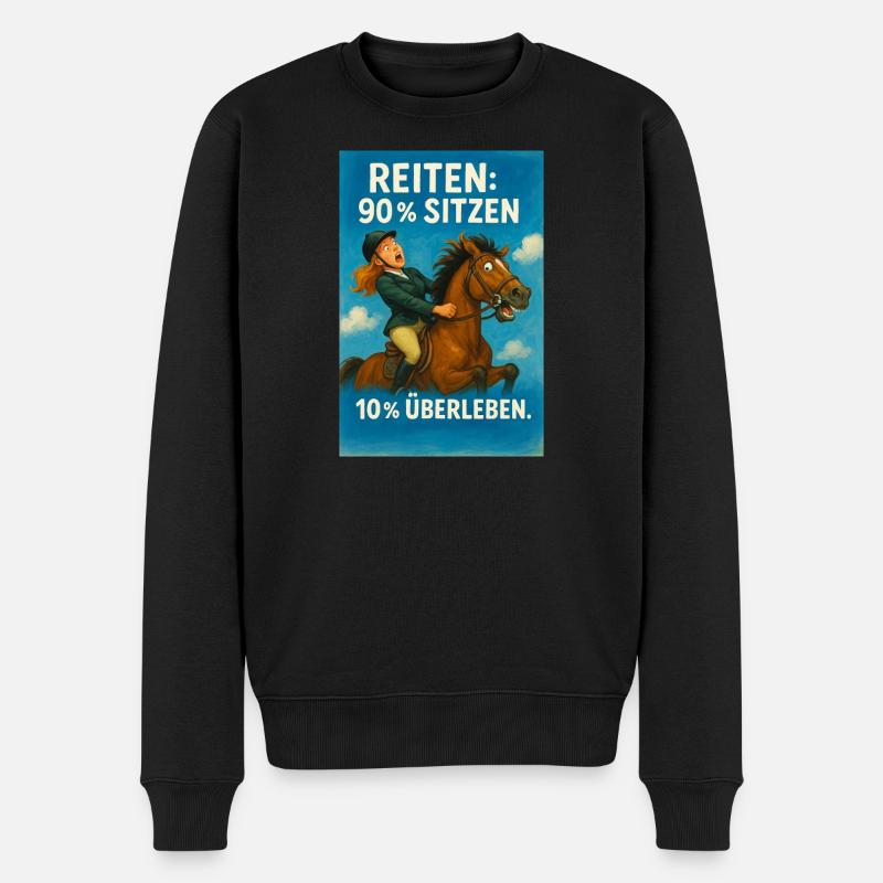 Pferdesport Humor: Sitzen vs Überleben - Männer Premium Bio Pullover - Schwarz