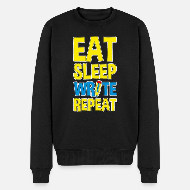 Eat Sleep Write Repeat 4 - Männer Premium Bio Pullover - Schwarz