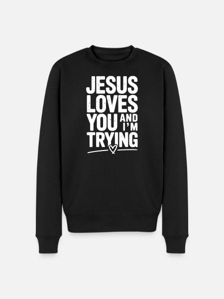 Jésus t’aime et j’essaie - Pull Premium bio Homme - noir