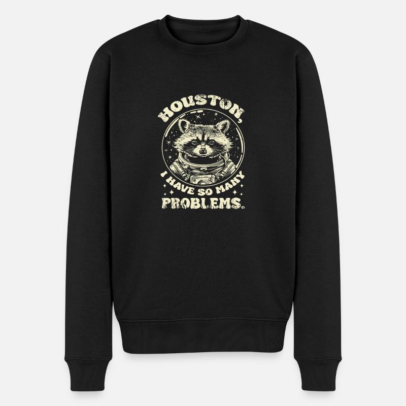 Vintage Waschbär Houston I Have So Many Problems - Männer Premium Bio Pullover - Schwarz