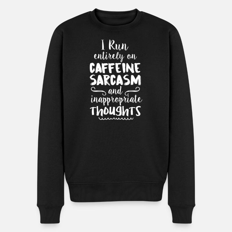 Koffein-Sarkasmus-Zitat-Tee - Männer Premium Bio Pullover - Schwarz