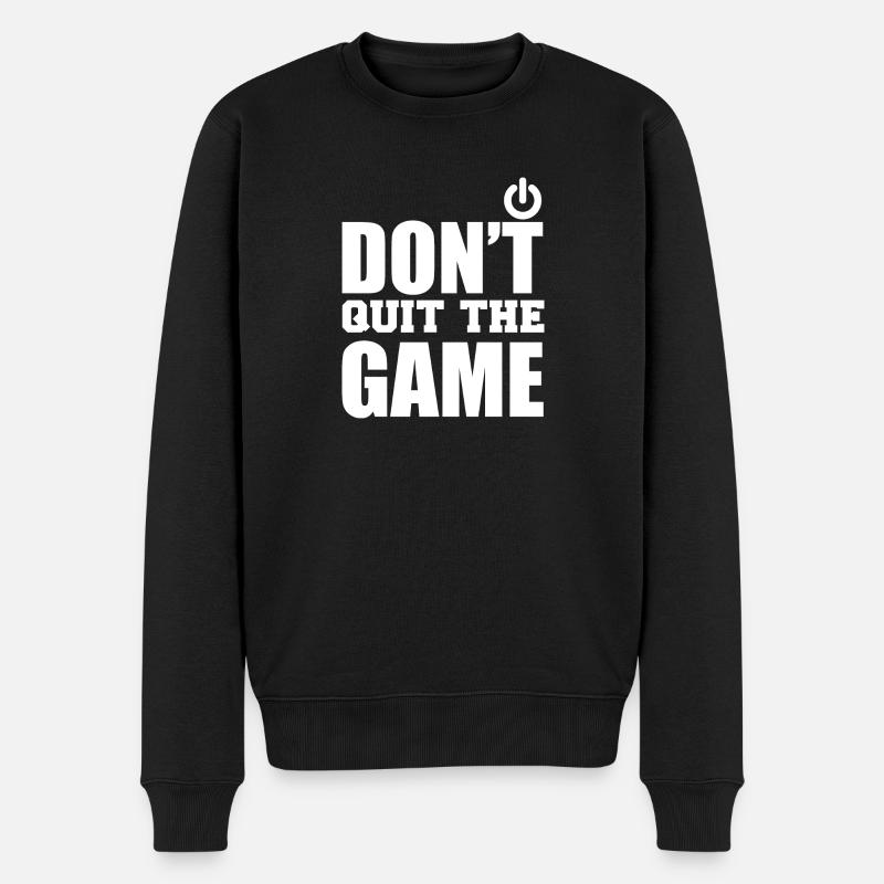 Don't quit the game - Männer Premium Bio Pullover - Schwarz