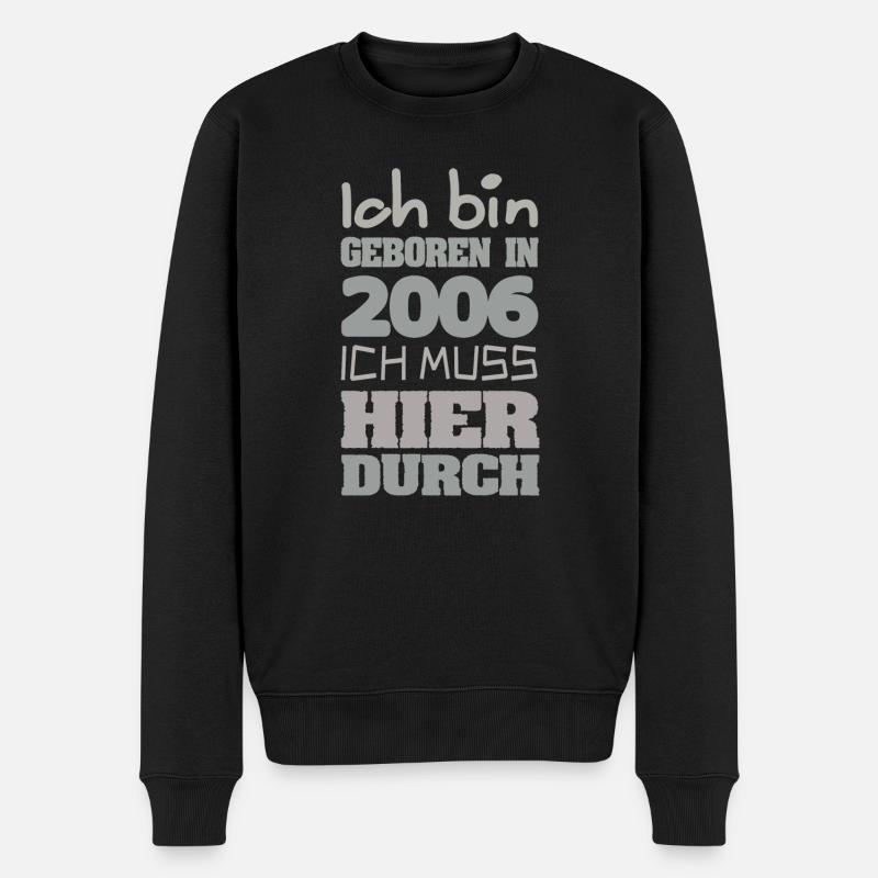 geboren 2006 - Männer Premium Bio Pullover - Schwarz