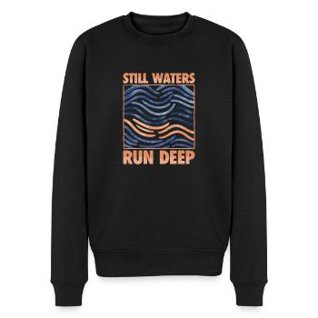 Stille Gewässer sind tief - Motivation inspirierend - Männer Premium Bio Pullover - Schwarz - Vorne - Nico (187cm)