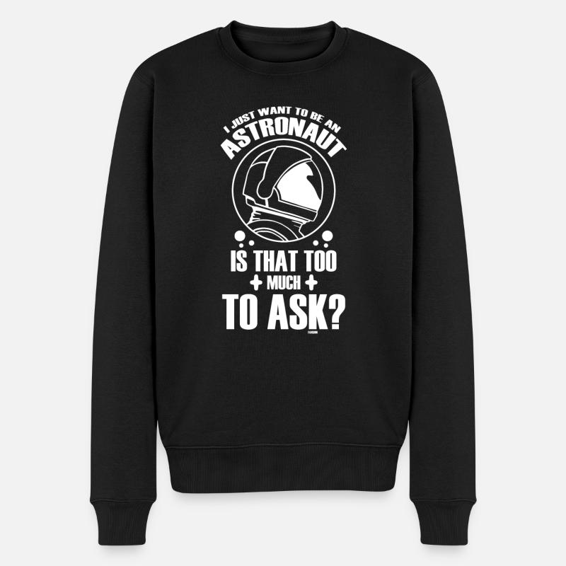 Astronaut möchte ich sein - Männer Premium Bio Pullover - Schwarz