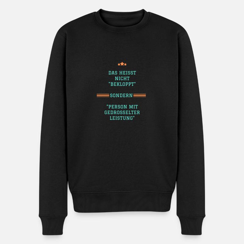 Bekloppt - Männer Premium Bio Pullover - Schwarz