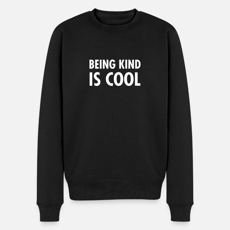 Being Kind Is Cool - Männer Premium Bio Pullover - Schwarz