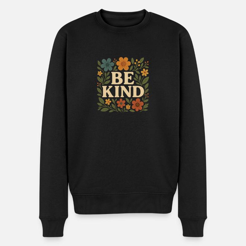 Be kind - Männer Premium Bio Pullover - Schwarz