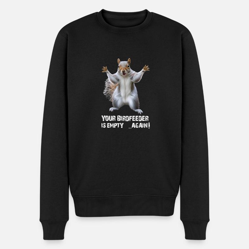 EICHHÖRNCHEN, DEIN VOGELHÄUSCHEN IST WIEDER LEER! - Männer Premium Bio Pullover - Schwarz