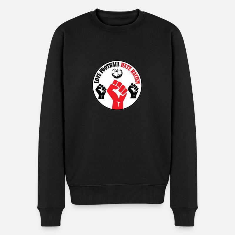 Love Football Hate Racism - Männer Premium Bio Pullover - Schwarz