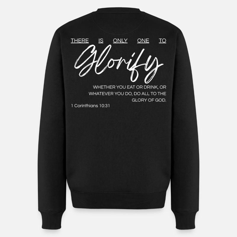 Es gibt nur einen, den man verherrlichen kann - 1 Kor 10,31 - Männer Premium Bio Pullover - Schwarz