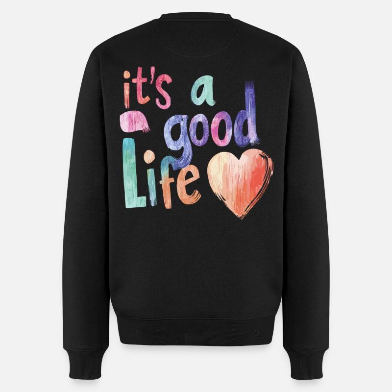 it's a good life - Männer Premium Bio Pullover - Schwarz