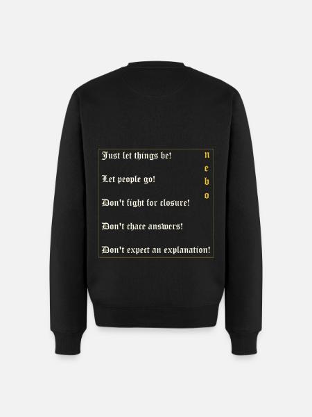 Let things be! - Männer Premium Bio Pullover - Schwarz