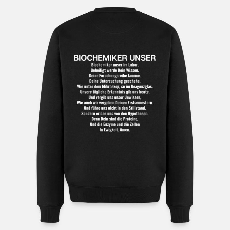 Biochemiker Biochemie Biochemistry Biochemist - Männer Premium Bio Pullover - Schwarz