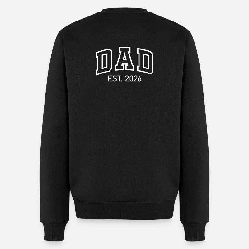 Far Est 2026 Ny far Far Vil være Fars Dag i 2026 - Økologisk premium-sweatshirt til mænd - sort