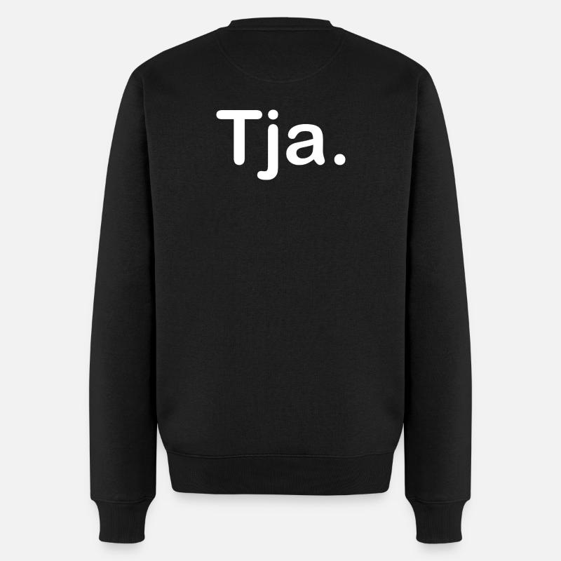 Tja. - Männer Premium Bio Pullover - Schwarz