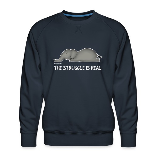 Amy’s 'Struggle' design (white txt) - Men's Premium Sweatshirt
