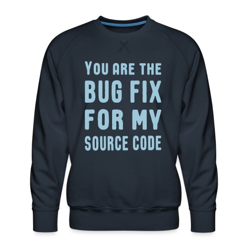 Programmierer Beziehung Liebe Source Code Spruch - Männer Premium Pullover
