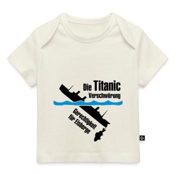 Titanic - Baby Premium Organic T-Shirt - Naturweiß - Vorne