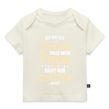 Ich bin der Beweis das mein Papa nicht nur Gitarre - Baby Premium Organic T-Shirt - Naturweiß - Vorne
