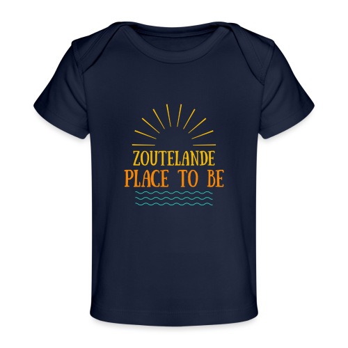 Zoutelande - Place To Be - Baby Bio-T-Shirt