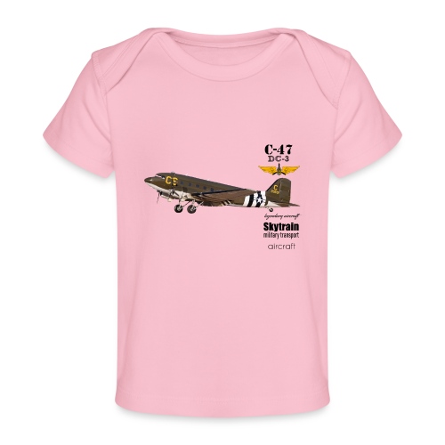 DC-3 C-47 - Baby Bio-T-Shirt