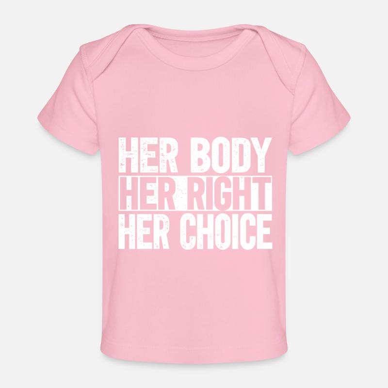 Votre corps, votre choix - T-shirt Premium bébé bio - rose clair