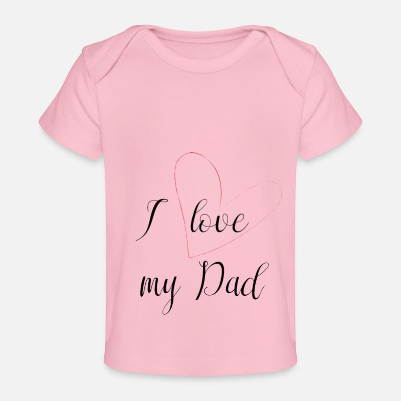 J'aime mon papa - T-shirt Premium bébé bio - rose clair