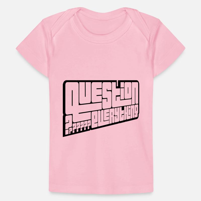 Kritisch Question Everything Baby Premium Organic T-Shirt